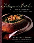 Shakespeare's Kitchen: Renaissance Recipes for the Contemporary Cook (Hardcover)