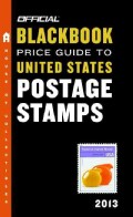 The Official Blackbook Price Guide to United States Postage Stamps 2013 (Paperback)