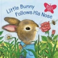 Little Bunny Follows His Nose (Hardcover)