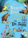 The Bippolo Seed and Other Lost Stories (Hardcover)