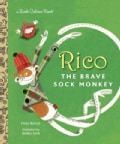 Rico the Brave Sock Monkey (Hardcover)
