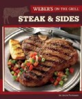 Weber's on the Grill: Steak & Sides (Paperback)