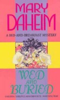 Wed and Buried: A Bed-And-Breakfast Mystery (Paperback)