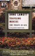 Traveling Mercies: Some Thoughts on Faith (Paperback)