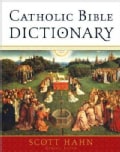 Catholic Bible Dictionary (Hardcover)
