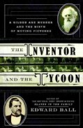 The Inventor and the Tycoon