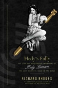 Hedy's Folly: The Life and Breakthrough Inventions of Hedy Lamarr, the Most Beautiful Woman in the World (Hardcover)