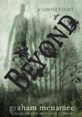 Beyond: A Ghost Story (Hardcover)