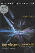 The Elegant Universe: Superstrings, Hidden Dimensions, and the Quest for the Ultimate Theory (Hardcover)
