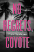 No Regrets, Coyote (Hardcover)