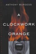 A Clockwork Orange (Paperback)