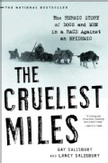 The Cruelest Miles: The Heroic Story Of Dogs And Men In A Race Against An Epidemic (Paperback)