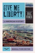 Give Me Liberty!: An American History