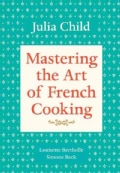 Mastering the Art of French Cooking (Paperback)
