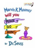 Marvin K. Mooney, Will You Please Go Now (Hardcover)