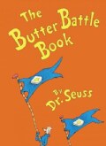 The Butter Battle Book (Hardcover)