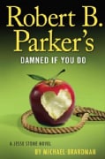 Robert B. Parker's Damned If You Do (Hardcover)