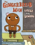 The Gingerbread Man Loose in the School (Hardcover)