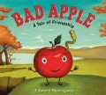 Bad Apple: A Tale of Friendship (Hardcover)