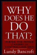 Why Does He Do That: Inside the Minds of Angry and Controlling Men (Paperback)