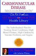 Cardiovascular Disease: Fight It With the Blood Type Diet (Paperback)