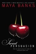 Sweet Persuasion