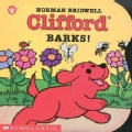 Clifford Barks! (Board book)