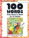 100 Words Kids Need to Read by 1st Grade: Sight Word Practice to Build Strong Readers (Paperback)