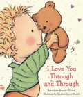 I Love You Through And Through (Board book)