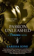 Passion Unleashed: A Demonica Novel (Paperback)