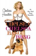 Chelsea Chelsea Bang Bang (Paperback)