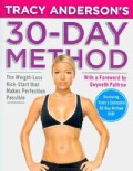 Tracy Anderson's 30-Day Method: The Weight-Loss Kick-Start That Makes Perfection Possible