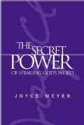 The Secret Power of Speaking God's Word (Hardcover)