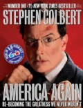 America Again: Re-Becoming the Greatness We Never Weren't (Hardcover)