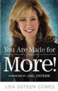 You Are Made for More!: How to Become All You Were Created to Be (Paperback)