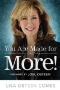 You Are Made for More!: How to Become All You Were Created to Be (Hardcover)