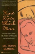 How to Love a Black Man (Paperback)