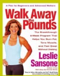 Walk Away the Pounds: The Breakthrough Six-Week Program That Helps You Burn Fat, Tone Muscle, And Feel Great With... (Paperback)
