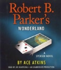 Robert B. Parker's Wonderland (CD-Audio)