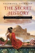 The Secret History: A Novel of Empress Theodora (Paperback)