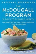The McDougall Program: Twelve Days to Dynamic Health (Paperback)