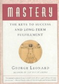 Mastery: The Keys to Success and Long-Term Fullfillment (Paperback)