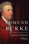 Edmund Burke: The First Conservative (Hardcover)