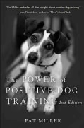 The Power of Positive Dog Training (Paperback)