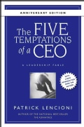 The Five Temptations of a CEO: A Leadership Fable (Hardcover)
