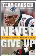 Never Give Up: My Stroke, My Recovery, and My Return to the NFL (Paperback)