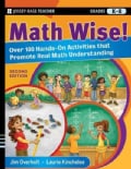 Math Wise!: Over 100 Hands-on Activities That Promote Real Math Understanding, Grades K-8 (Paperback)