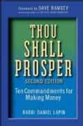 Thou Shall Prosper: Ten Commandments for Making Money (Hardcover)