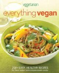 Vegetarian Times Everything Vegan (Hardcover)