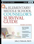 The Elementary / Middle School Counselor's Survival Guide (Paperback)